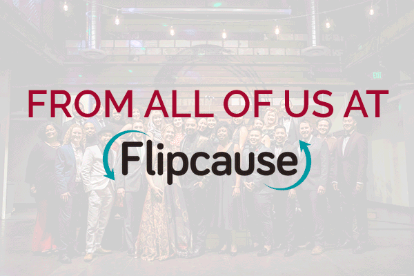 From all of us at Flipcause, thank you for a wonderful year!