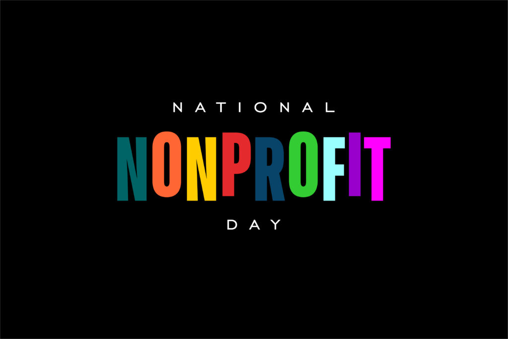 Happy National Nonprofit Day! Today we celebrate the individuals and  organizations doing their part to help make the world a better…